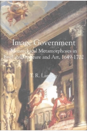 Image Government (Monarchical Metamorphosis in English Literature and Art, 164)