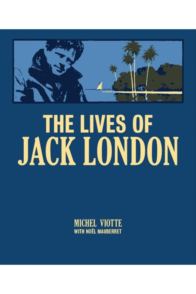 The Lives of Jack London