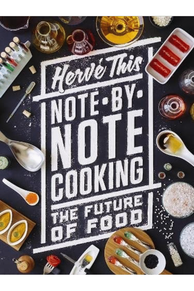 Note-by-Note Cooking: The Future of Food (Arts and Traditions of the Table: Perspectives on Culinary History)