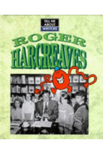 Tell Me About Roger Hargreaves (Tell Me About)