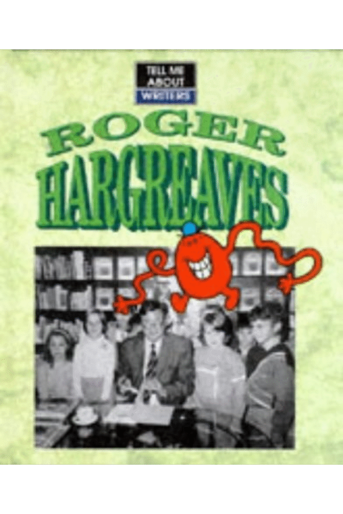 Tell Me About Roger Hargreaves (Tell Me About)