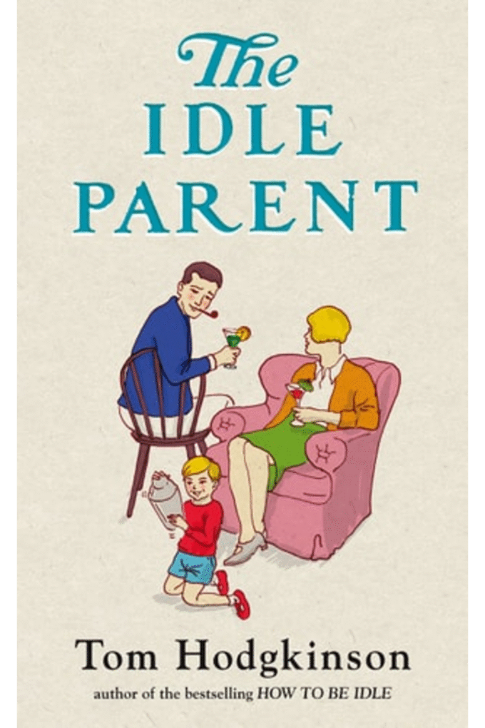 Idle Parent,The