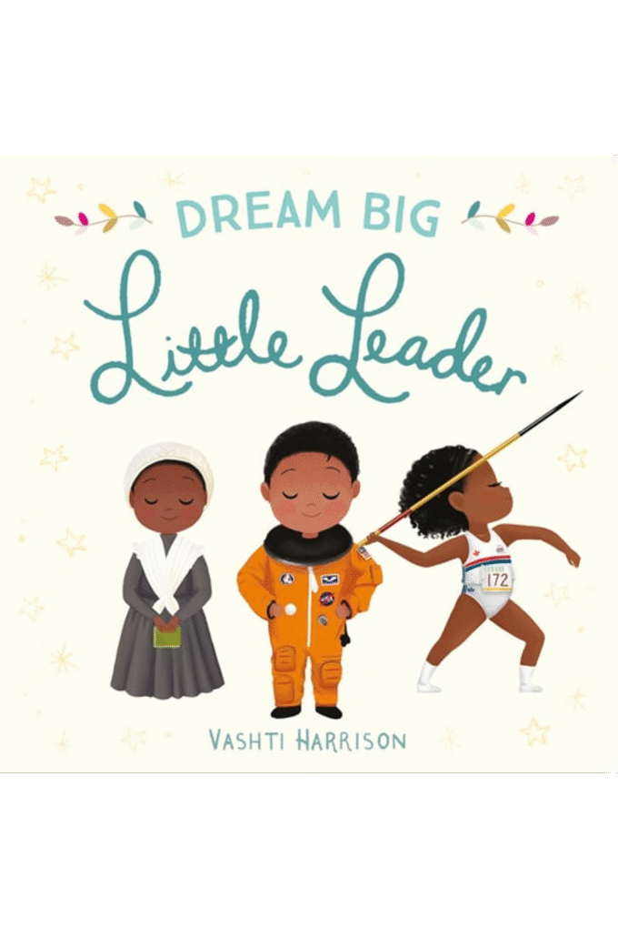 Dream Big Little Leader