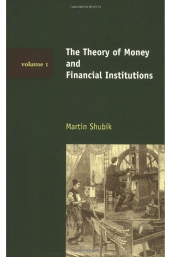 The Theory of Money and Financial Institutions (Volume 1) (The MIT Press)