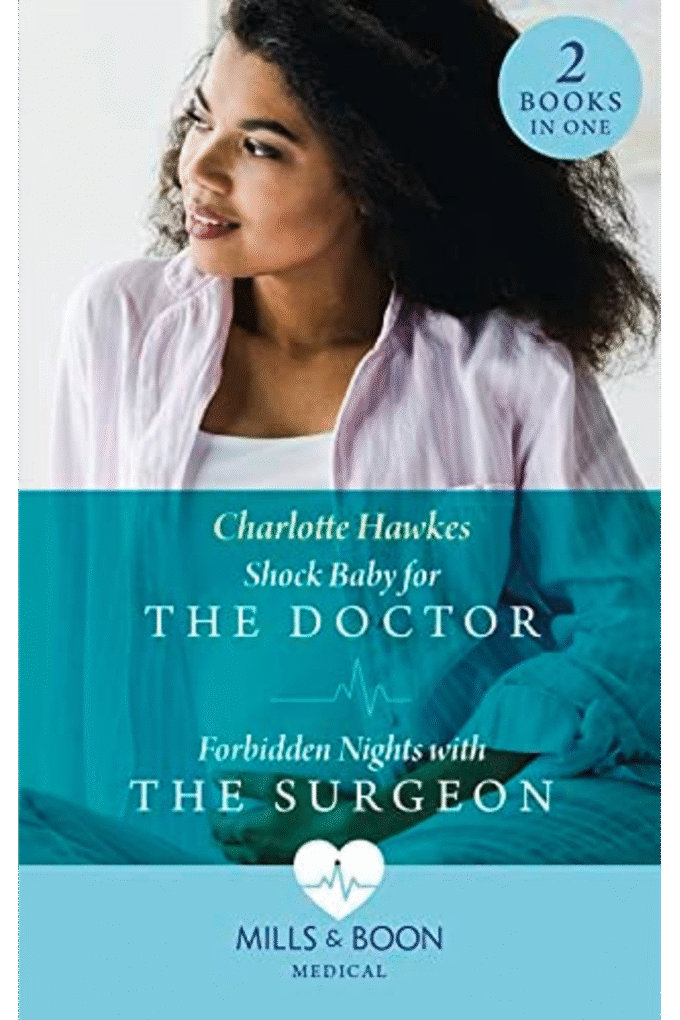 Shock Baby For The Doctor / Forbidden Nights With The Surgeon: Shock Baby for the Doctor (Billionaire Twin Surgeons) / Forbidden Nights with the Surgeon (Billionaire Twin Surgeons)