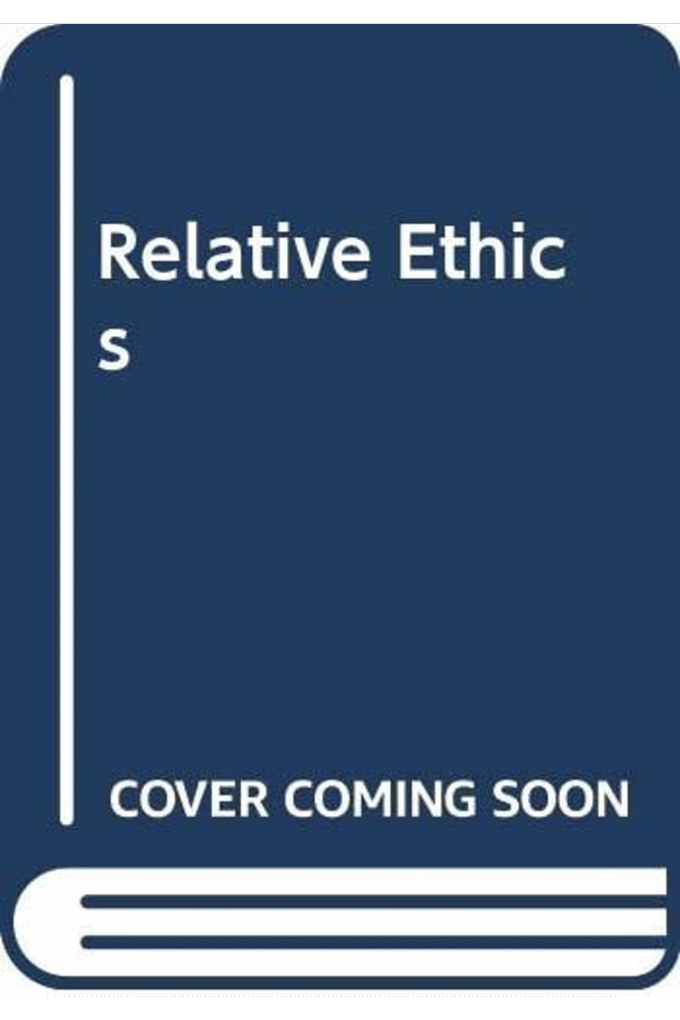 Relative Ethics