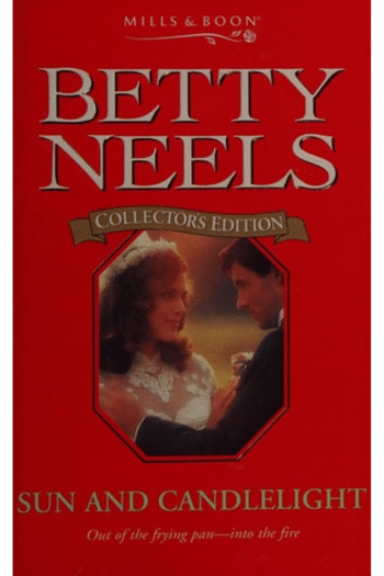 Sun and Candlelight: Collector's Edition (Betty Neels)