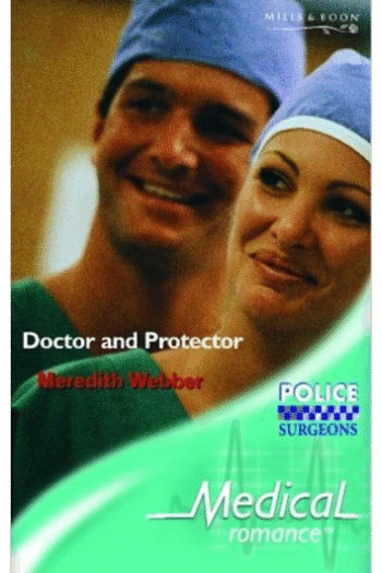 Doctor and Protector (Medical Romance)