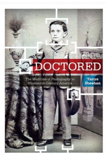 Doctored: The Medicine of Photography in Nineteenth-Century America