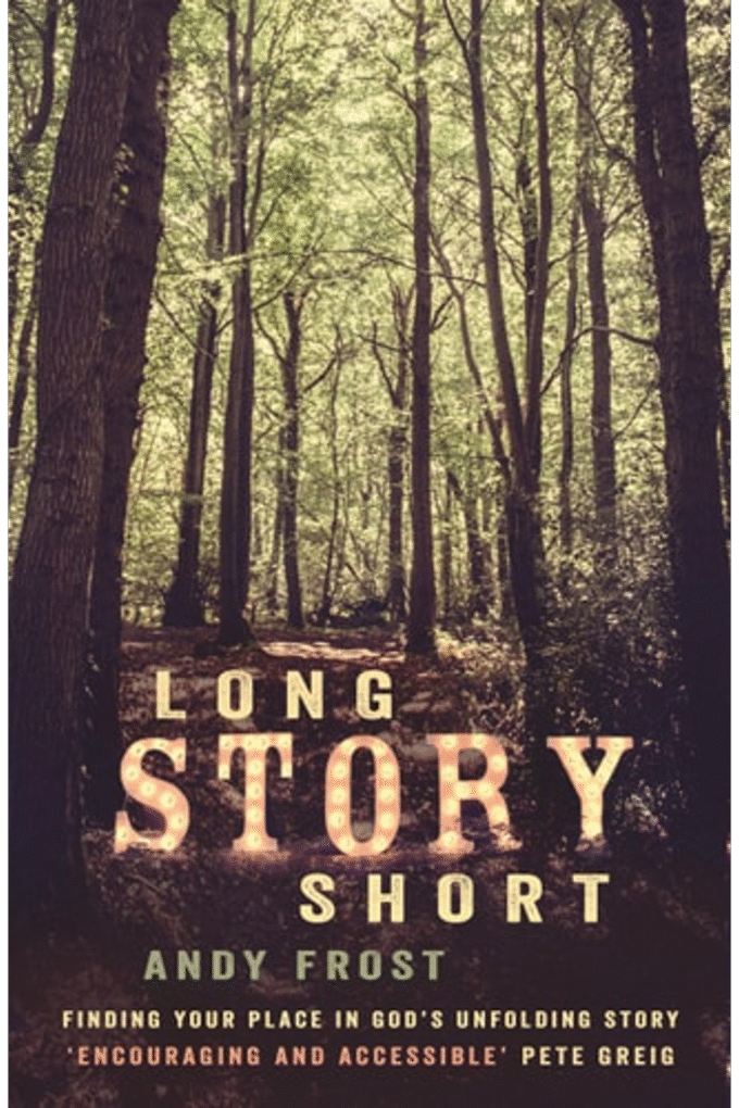 Long Story Short: Finding Your Place in God's Unfolding Story