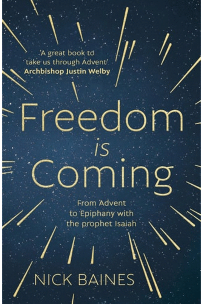 Freedom is Coming: From Advent to Epiphany with the Prophet Isaiah