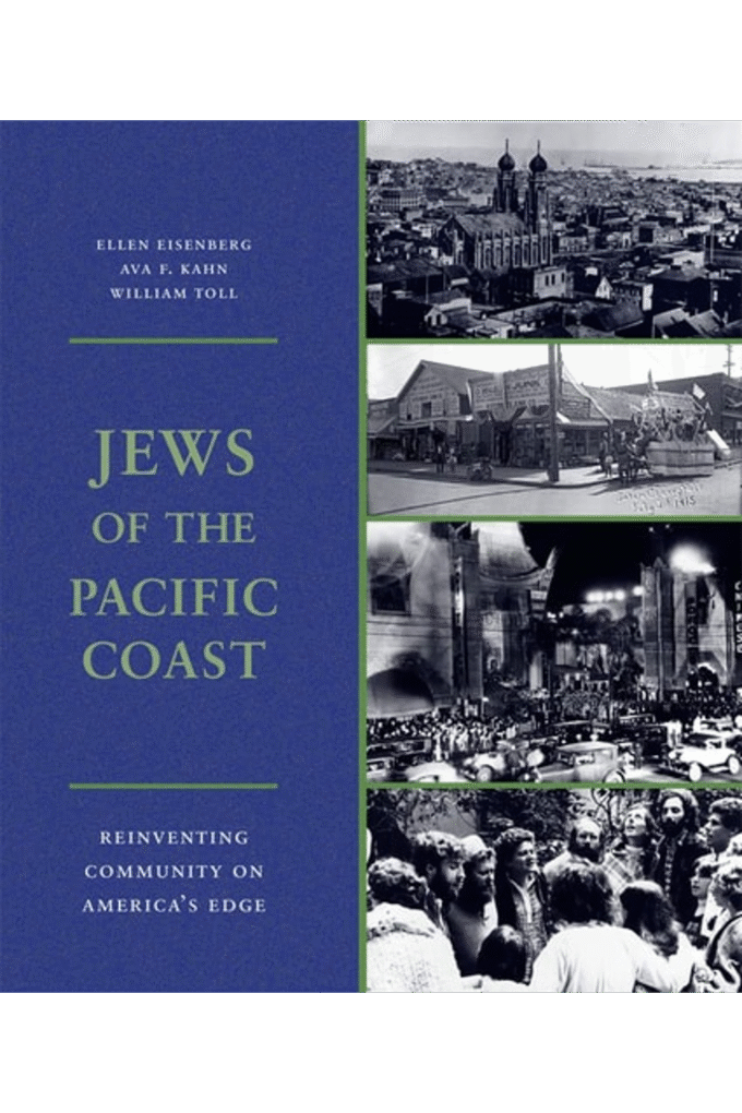 Jews of the Pacific Coast (Samuel and Althea Stroum Book)
