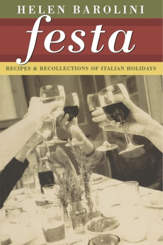 Festa: Recipes and Recollections of Italian Holidays