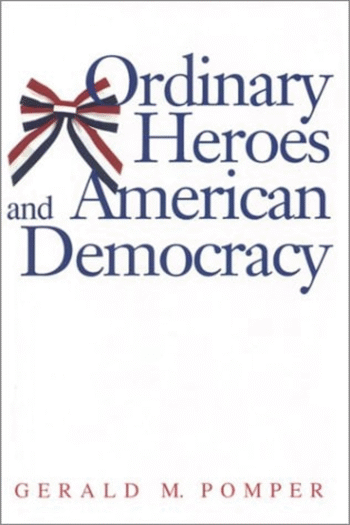 Ordinary Heroes and American Democracy