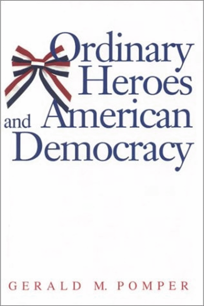 Ordinary Heroes and American Democracy