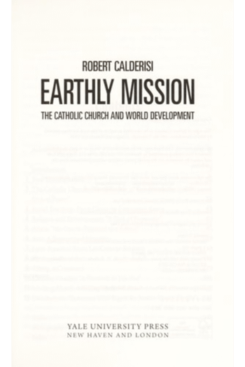 Earthly Mission: The Catholic Church and World Development