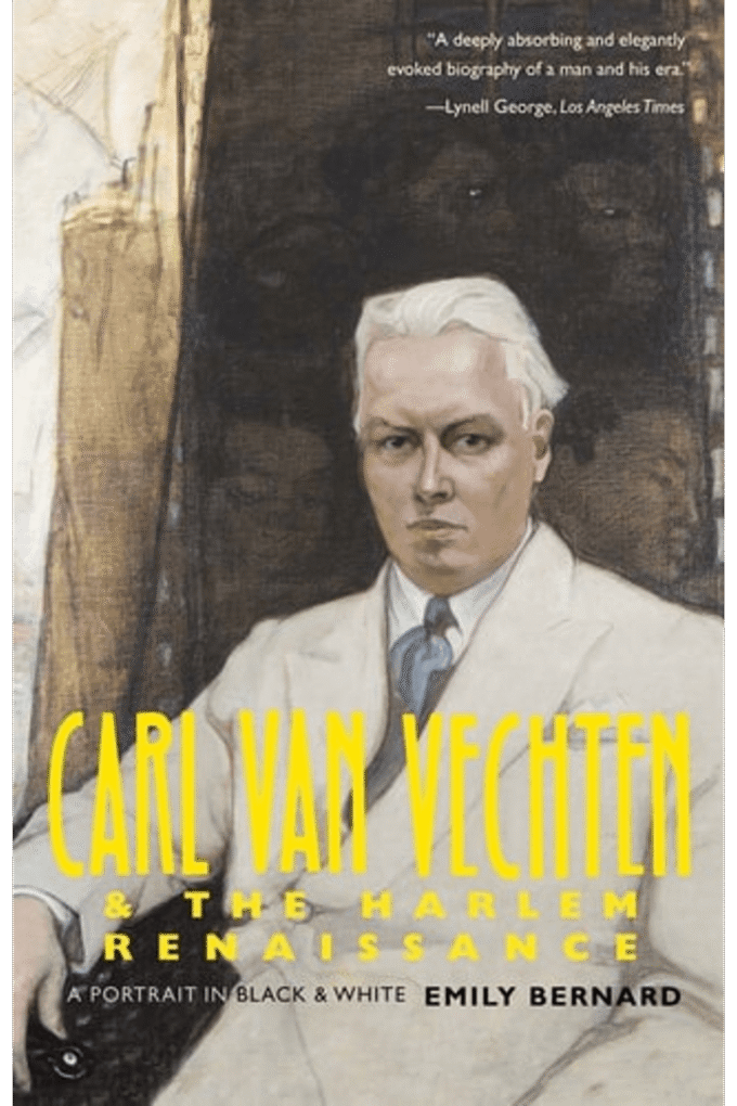Carl Van Vechten and the Harlem Renaissance: A Portrait in Black and White