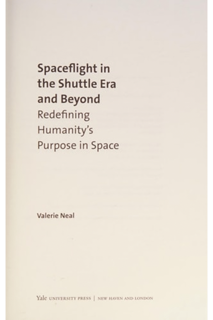 Spaceflight in the Shuttle Era and Beyond: Redefining Humanity's Purpose in Space