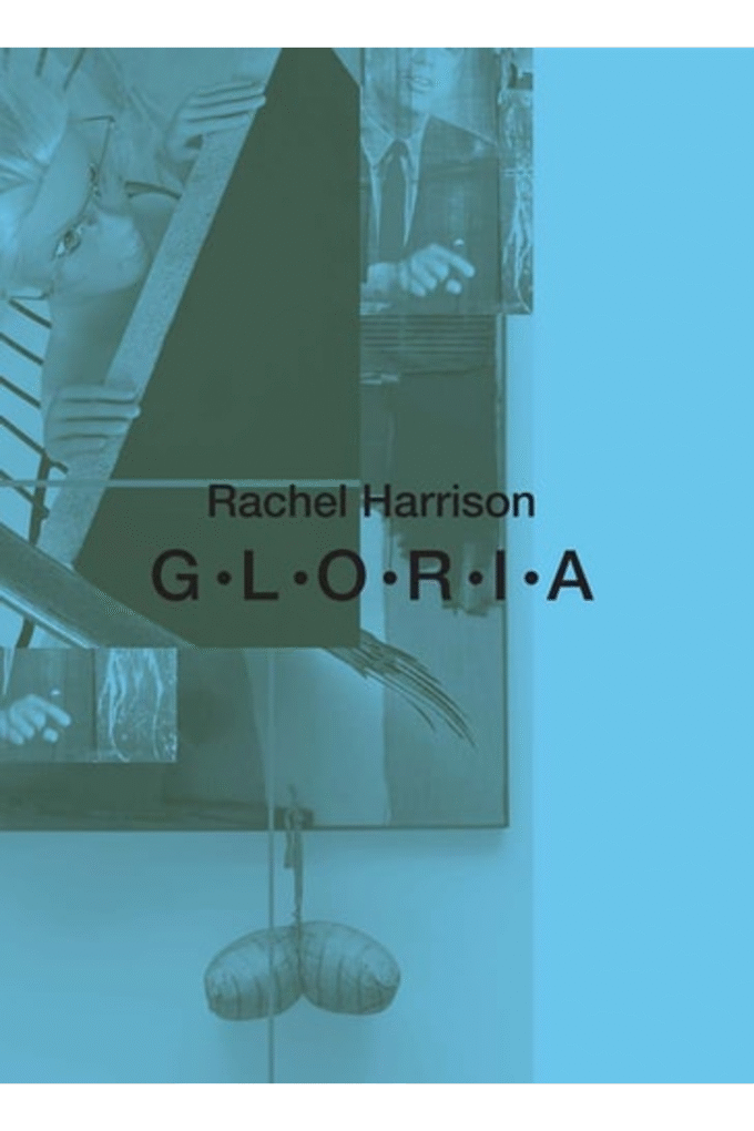 Rachel Harrison: G-L-O-R-I-A