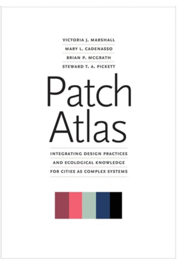 Patch Atlas: Integrating Design Practices and Ecological Knowledge for Cities as Complex Systems