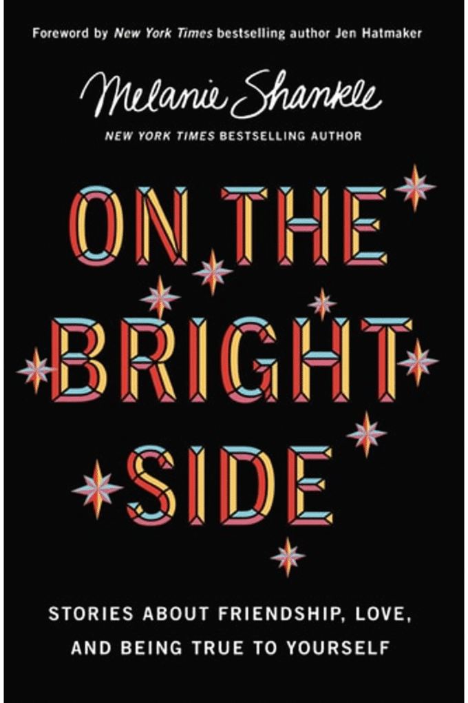 On the Bright Side: Stories about Friendship, Love, and Being True to Yourself
