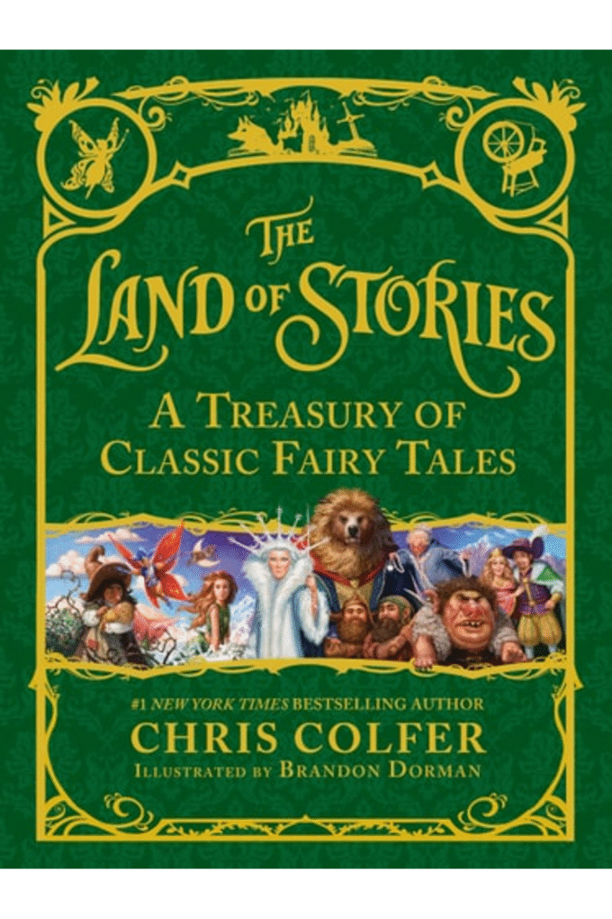 The Land of Stories: A Treasury of Classic Fairy Tales