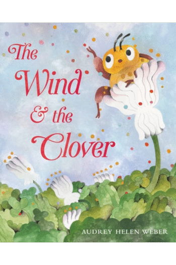 The Wind & the Clover