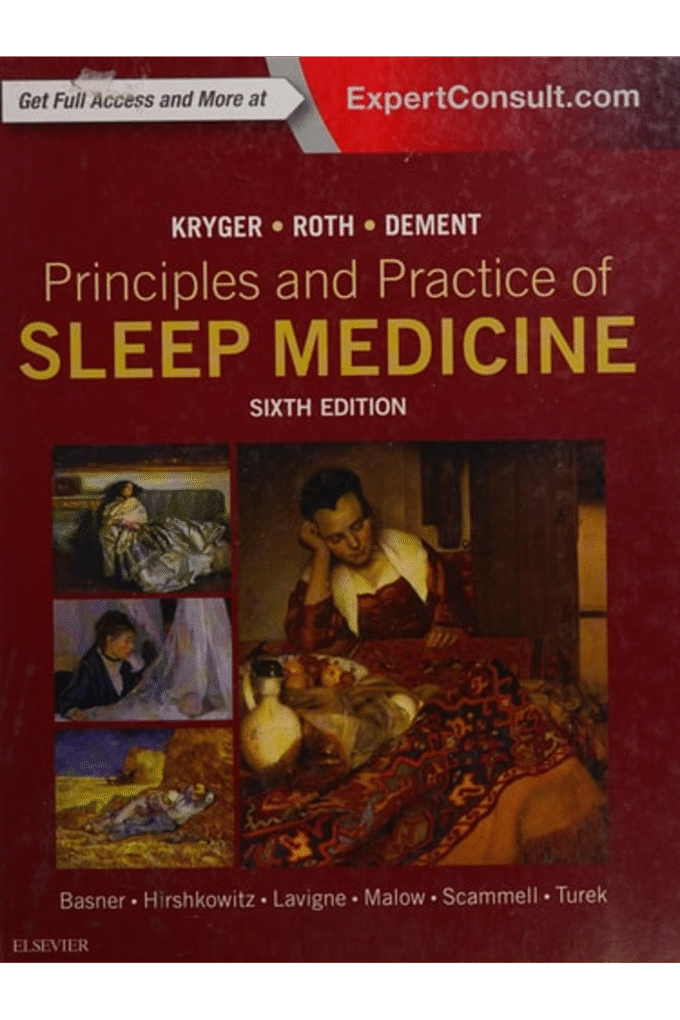 Principles and Practice of Sleep Medicine (Kryger'sSleepMedicine)