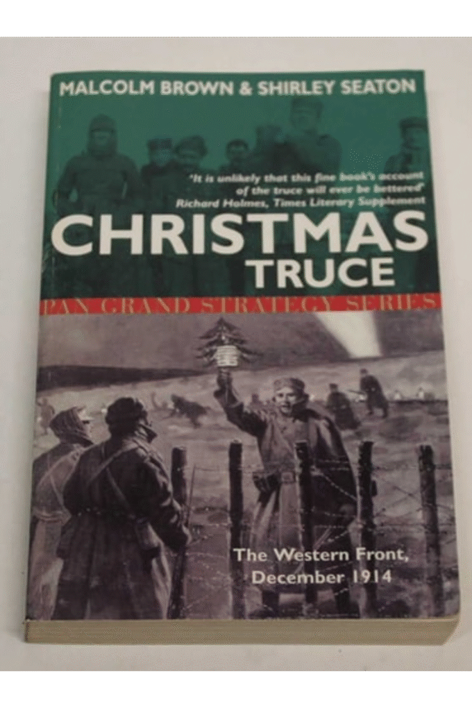 Christmas Truce: The Western Front December 1914 (Pan Grand Strategy Series)