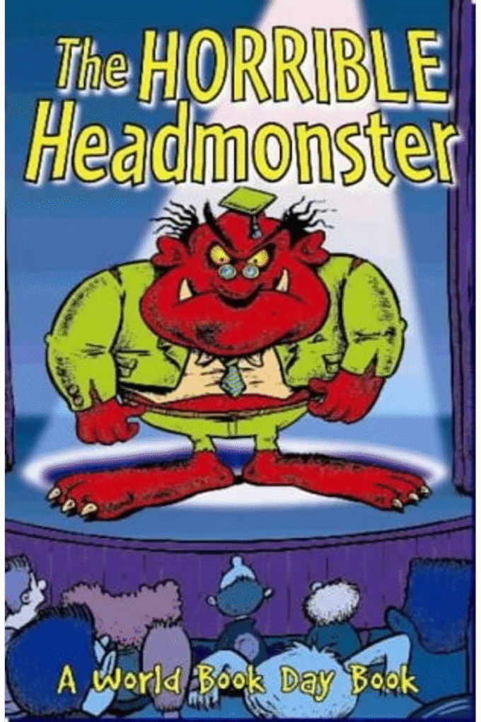 The Horrible Headmonster