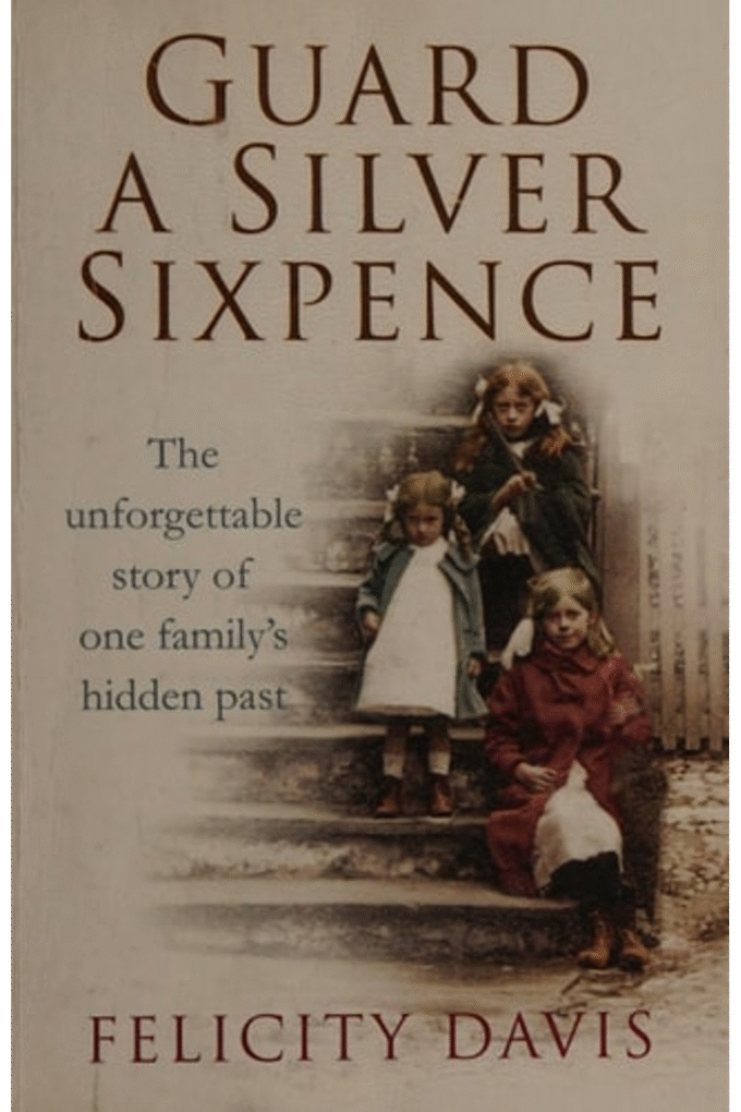 Guard a Silver Sixpence: My Yorkshire Family's Secret