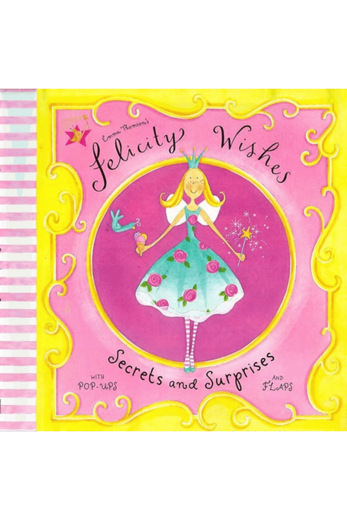 Secrets and Surprises (Emma Thomson's Felicity Wishes)
