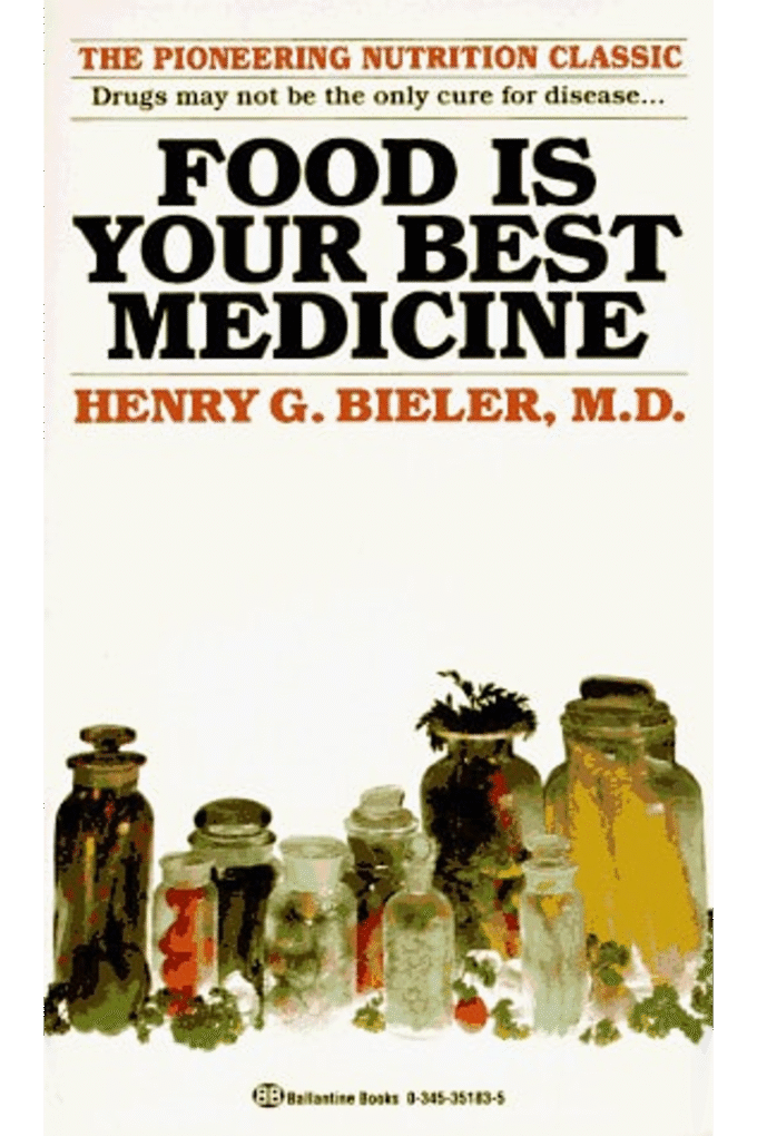 Food Is Your Best Medicine: The Pioneering Nutrition Classic