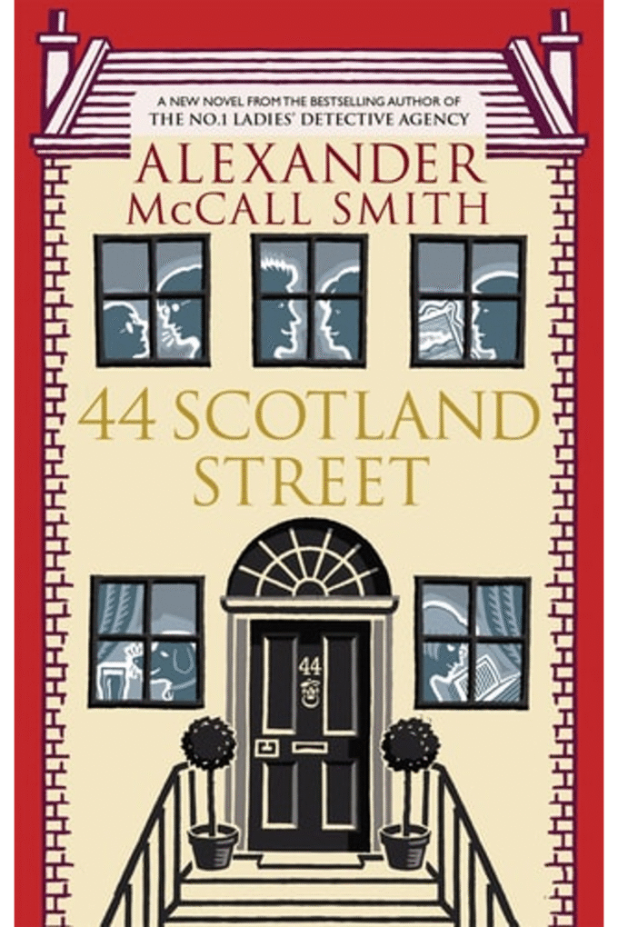 44 Scotland Street. Alexander McCall Smith