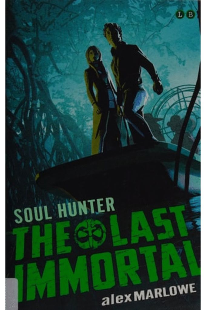 The Last Immortal: Soul Hunter: Book 2