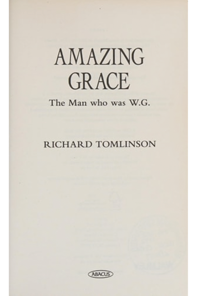 Amazing Grace: The Man Who was W.G.