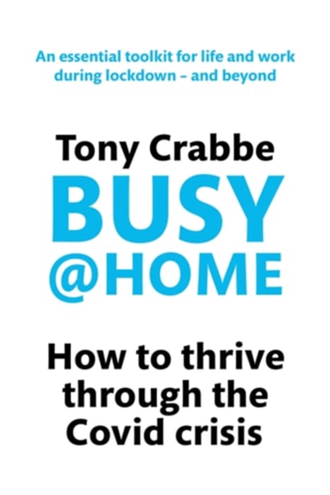 Busy@Home: How to thrive through the covid crisis