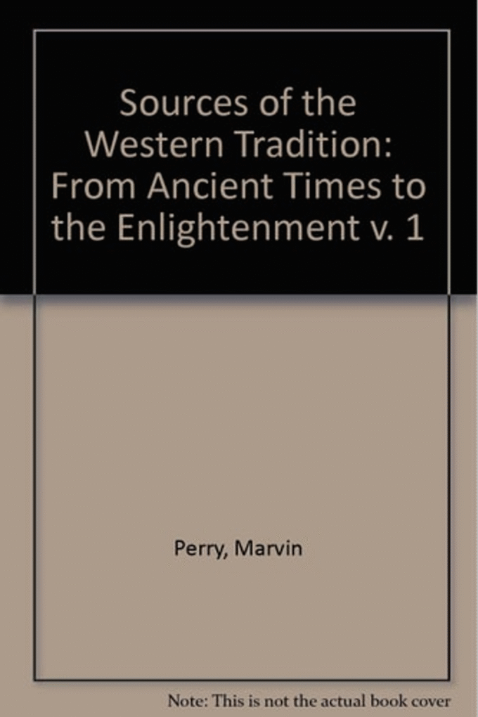 Sources of the Western Tradition: From Ancient Times to the Enlightenment