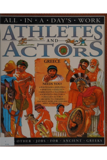 Athletes & Actors - and Other Jobs for the Ancient Greeks (All in a Day's Work)