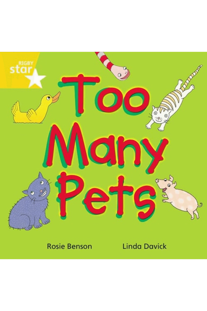 Rigby Star Indeendant Yellow Reader 3: Too Many Pets (STAR INDEPENDENT)