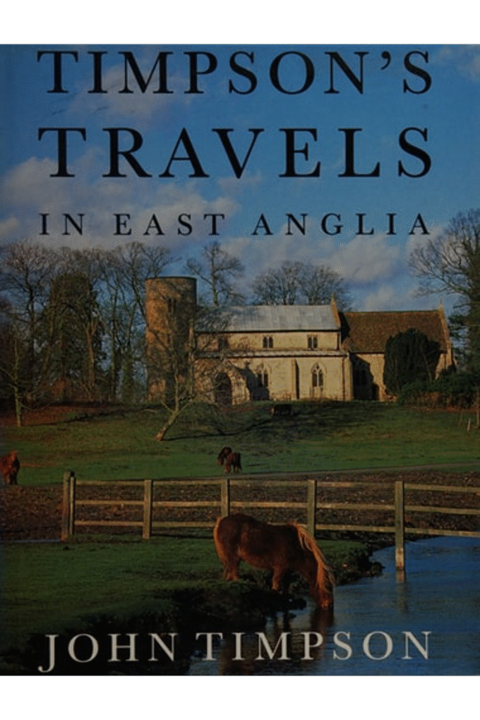 Timpson's Travels in East Anglia