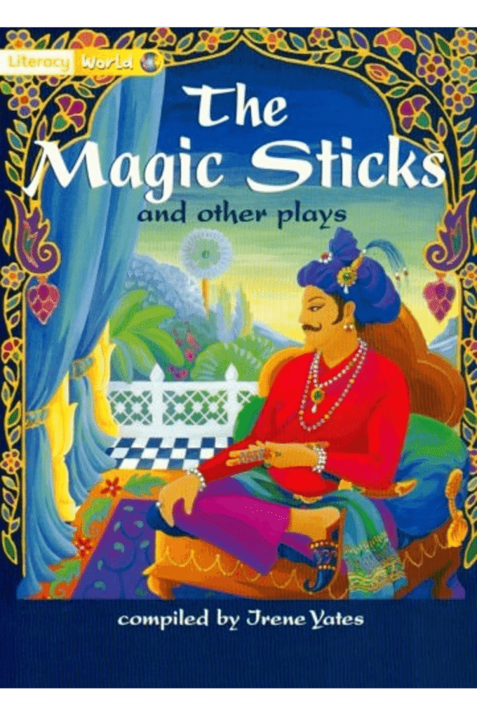 Literacy World Fiction Stage 1: "Magic Sticks" and Other Plays