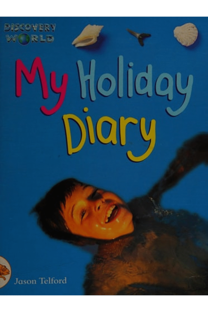 My Holiday Diary (Discovery World)
