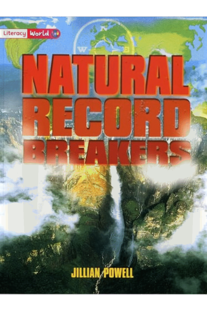 Literacy World: Stage 2: Natural Record Break