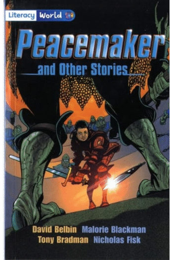 Literacy World Fiction Stage 4: Peacemaker