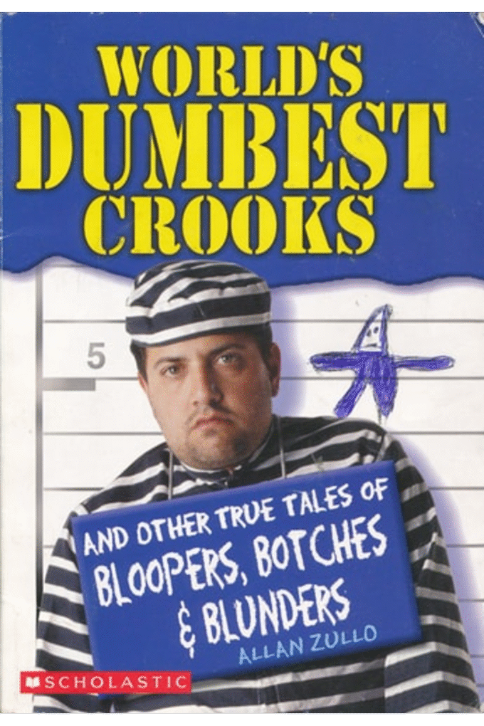 World's Dumbest Crooks