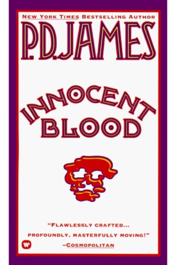 Innocent Blood (Adam Dalgliesh Mystery Series #7)