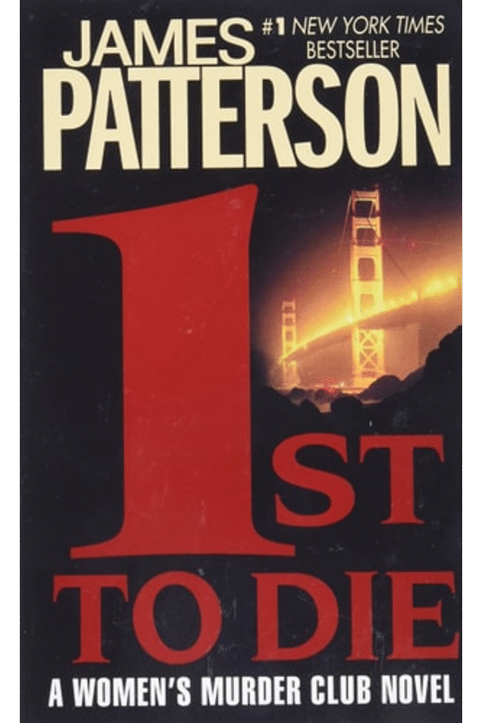 1st to Die: A Novel (Women's Murder Club, No 1)