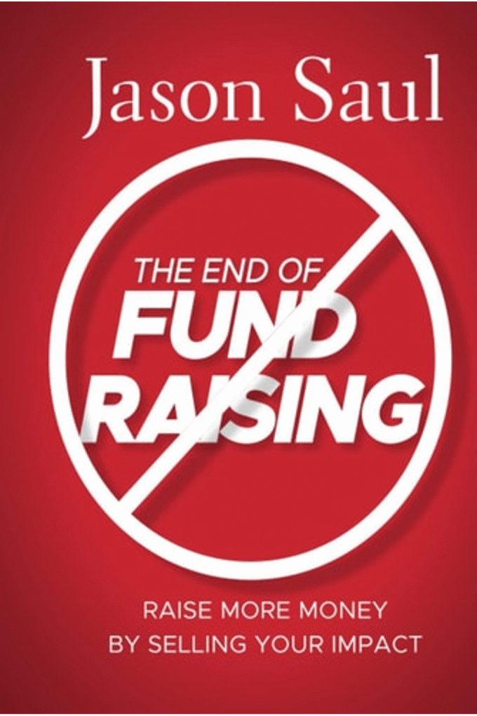 The End of Fundraising
