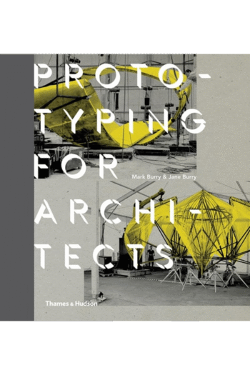 Prototyping for Architects